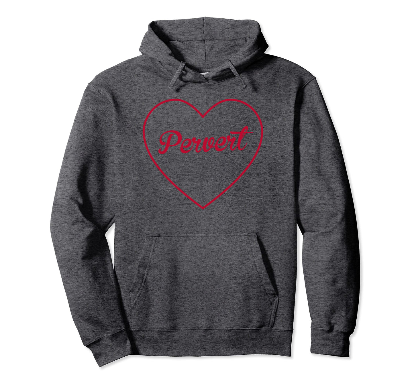 Pervert Red Heart Aesthetic Gift Hoodie - Trendy Graphic for Adults