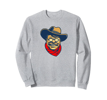 Teddy Roosevelt Rough Rider Sweatshirt - Casual Everyday Wear Men Women