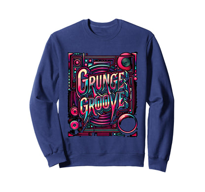 Grunge Groove 90S Alternative Rock Sweatshirt - Fun Novelty Design Unisex