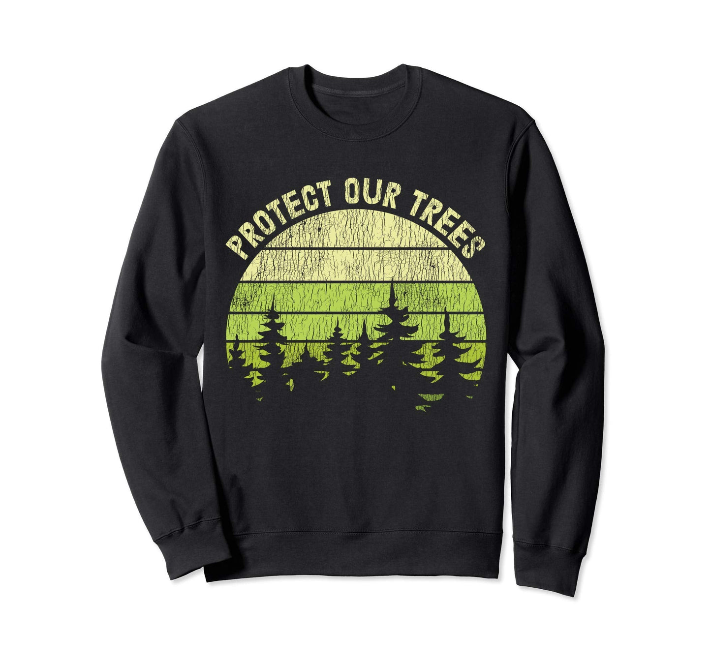 Protect Our Tree National Park Sweatshirt - Fun Novelty Design for Adults