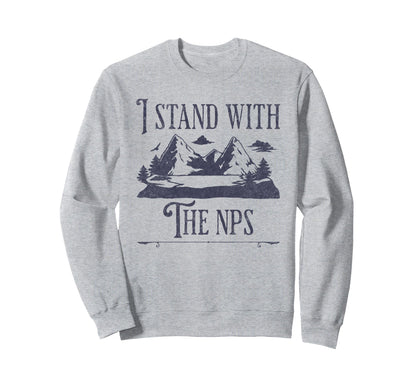 I Stand Nps National Park Sweatshirt - Casual Everyday Wear for Adults