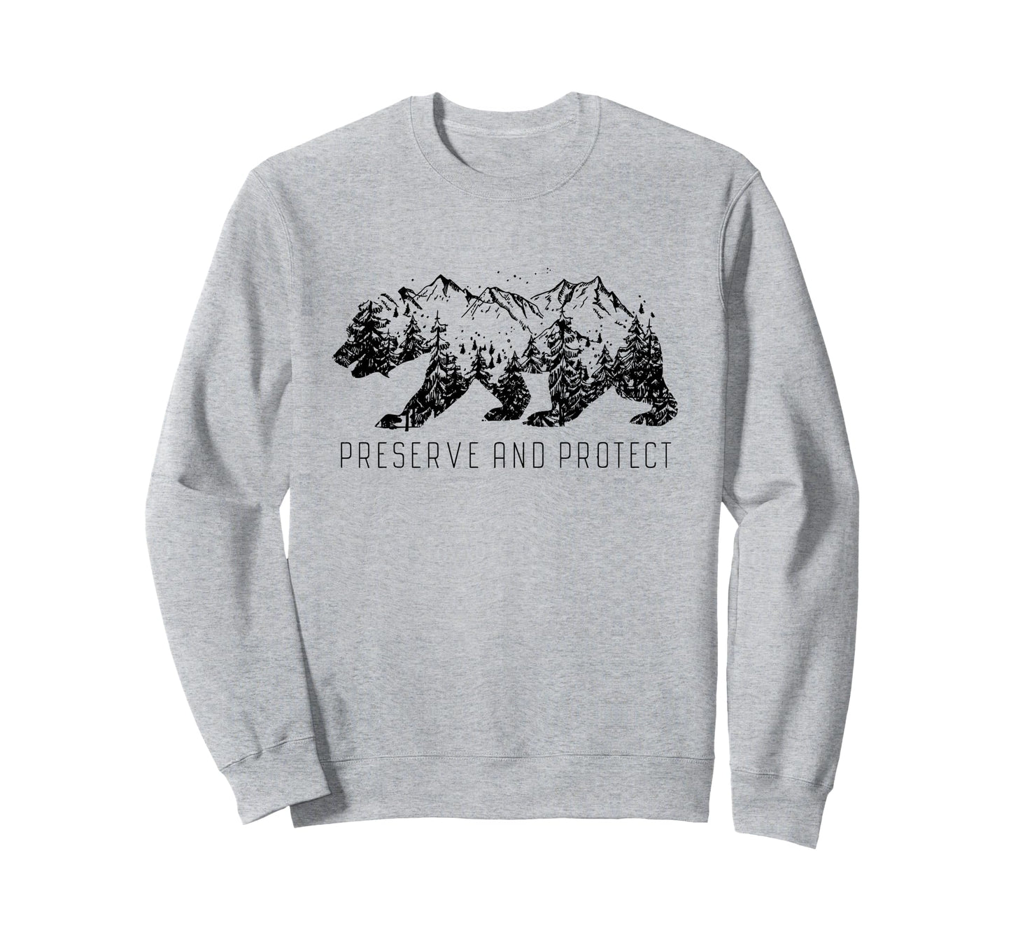 Preserve Protect National Park Sweatshirt - Custom Art Print for Adults