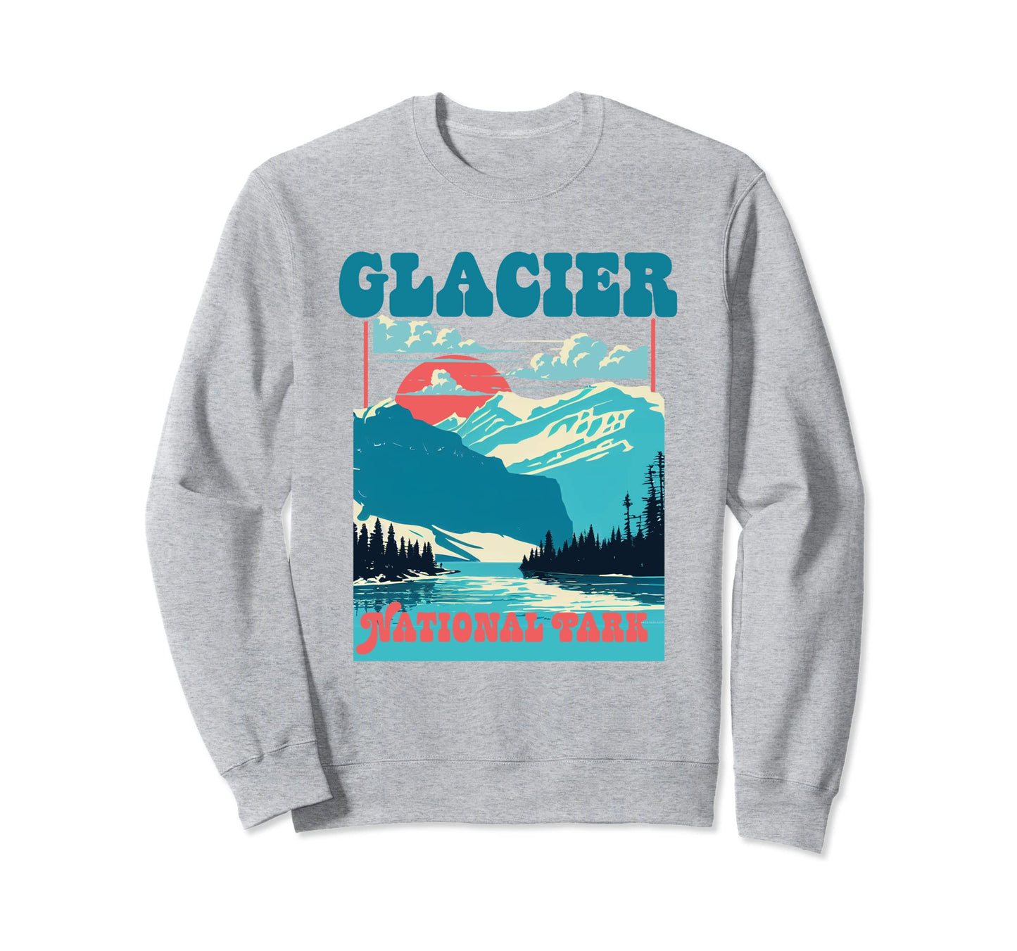 Glacier National Park Montana Sweatshirt - Aesthetic Graphic Unisex