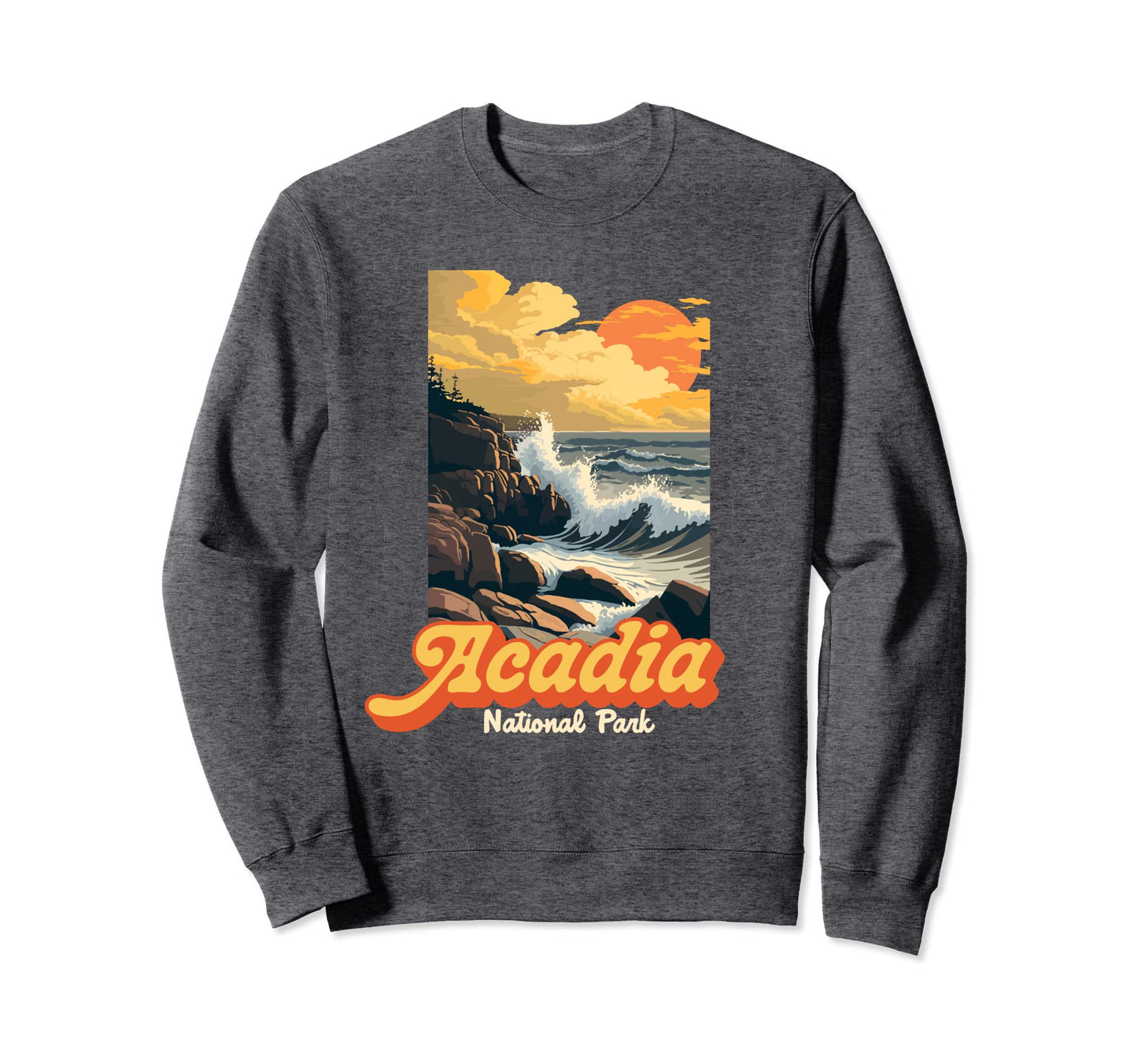 Acadia National Park Souvenir Sweatshirt - Casual Everyday Wear for Adults