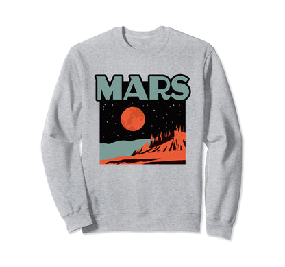 Mars National Park Parks Sci Fi Sweatshirt - Fun Novelty Design Men Women