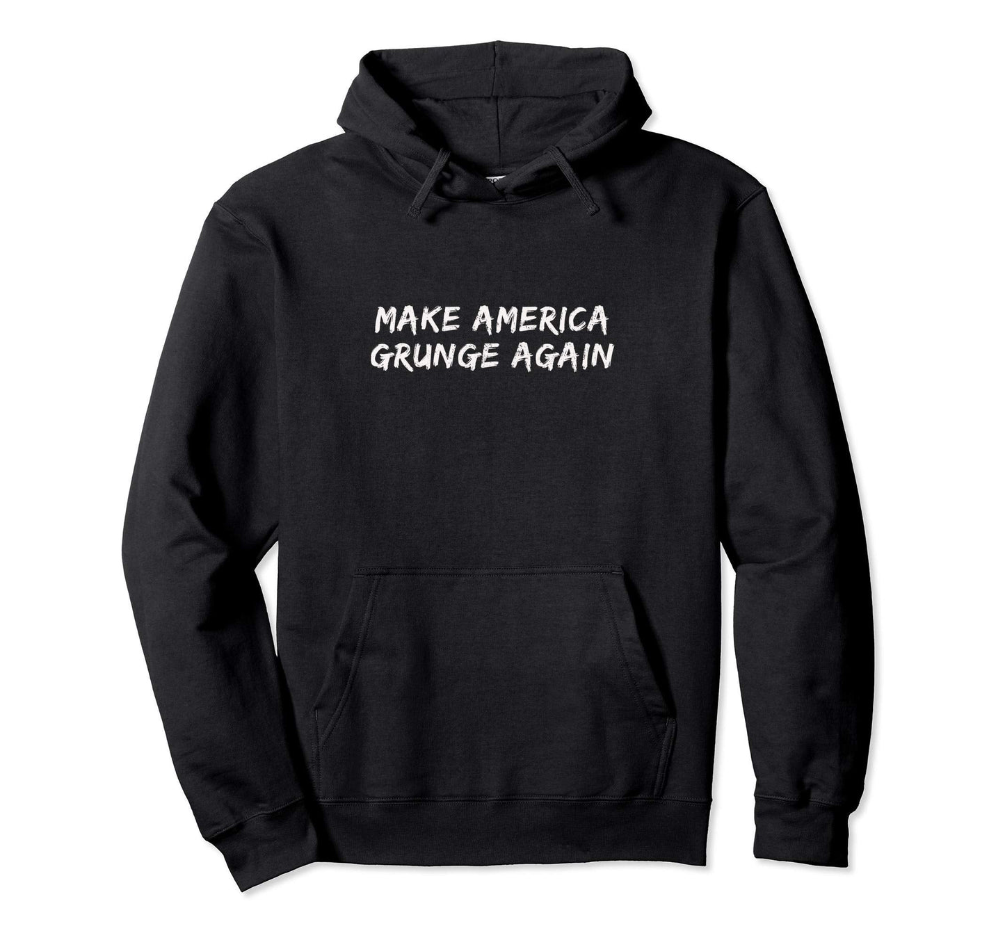 Make America Grunge Again Aesthetic Hoodie - Streetwear Style Men Women