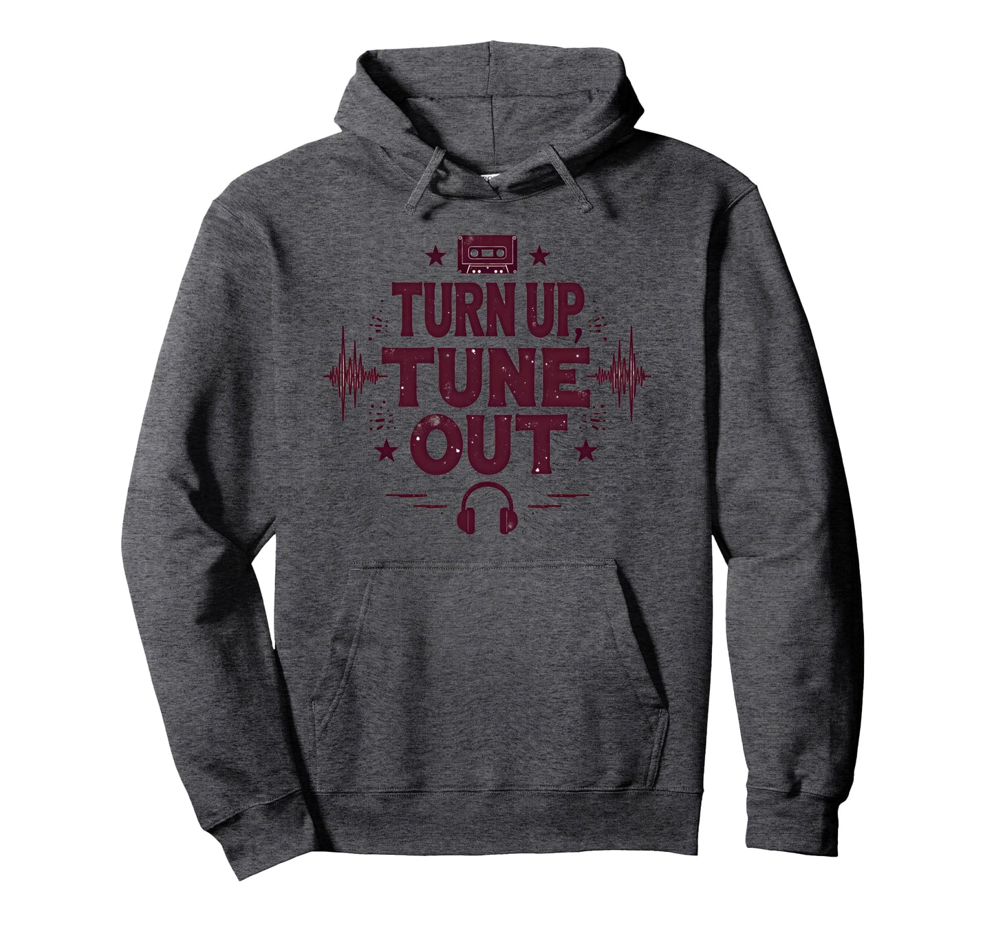 Turn Up Music T Shirts Tune Out 90S Hoodie - Casual Everyday Wear Unisex