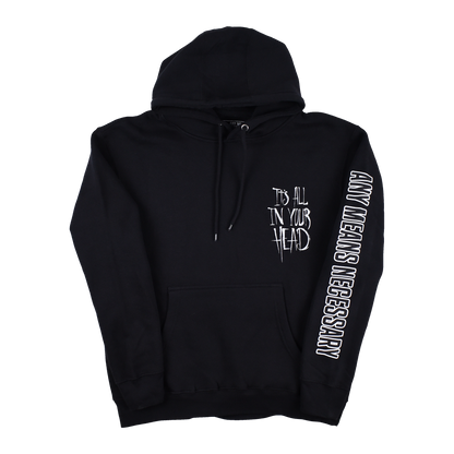 It's All In Your Head Pullover Hoodie Black