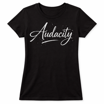 “AUDACITY” (WOMEN’S FIT – BLACK & WHITE)