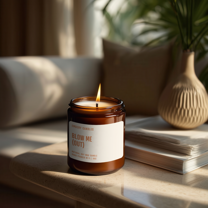 Blow Me (Out) | Soy Wax Scented Candle