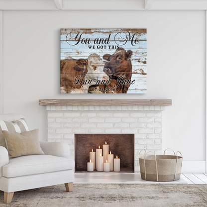 We Got This Couple Cattle Sign