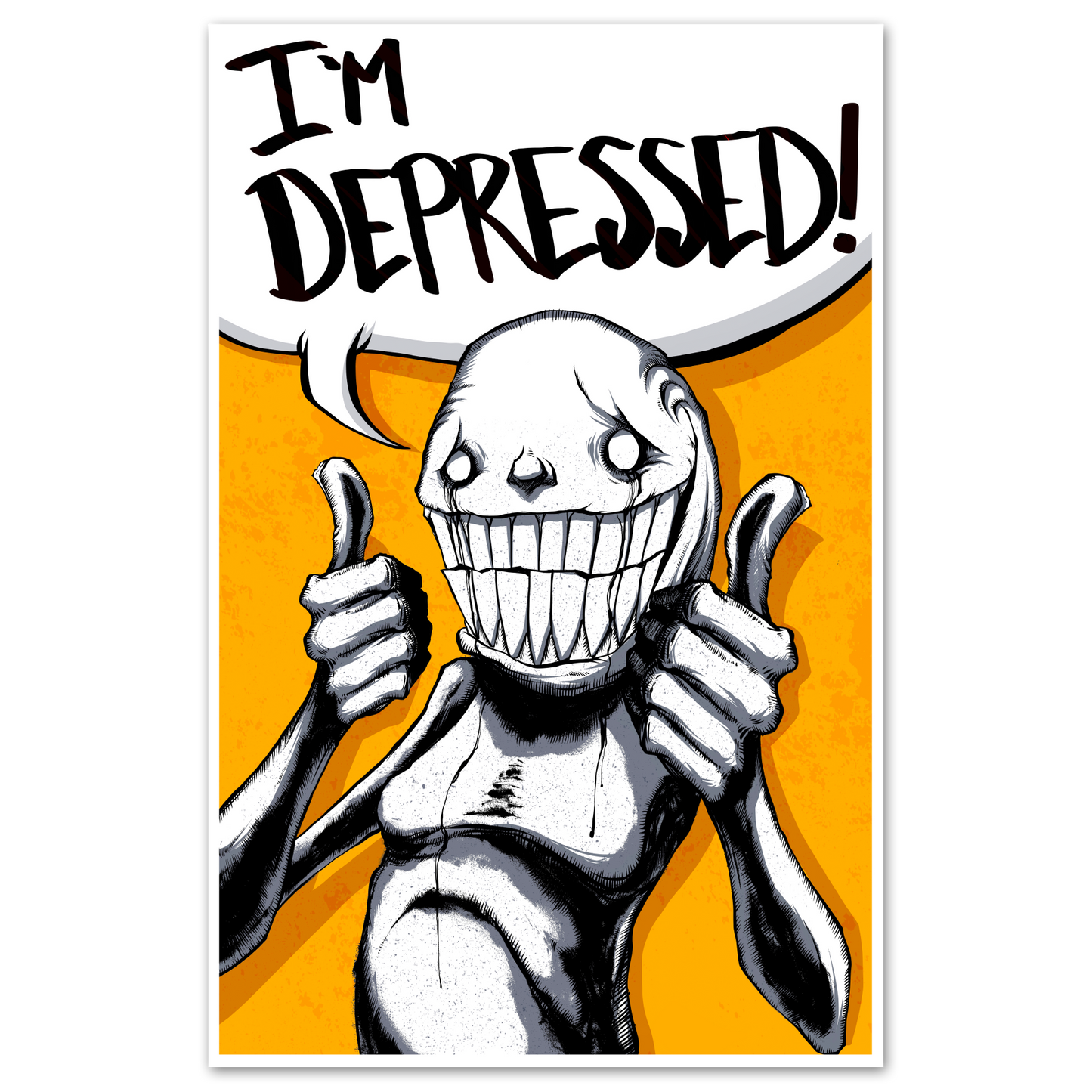 I'm Depressed Print