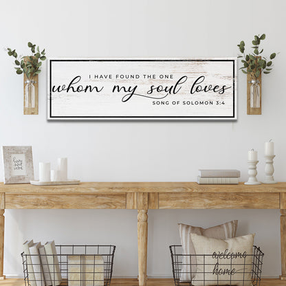 Song Of Solomon 3:4 - I Have Found The One Sign II
