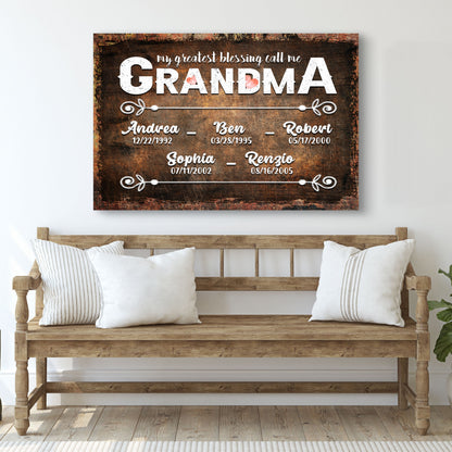 My Greatest Blessing Call Me Grandma Happy Mother's Day Sign II