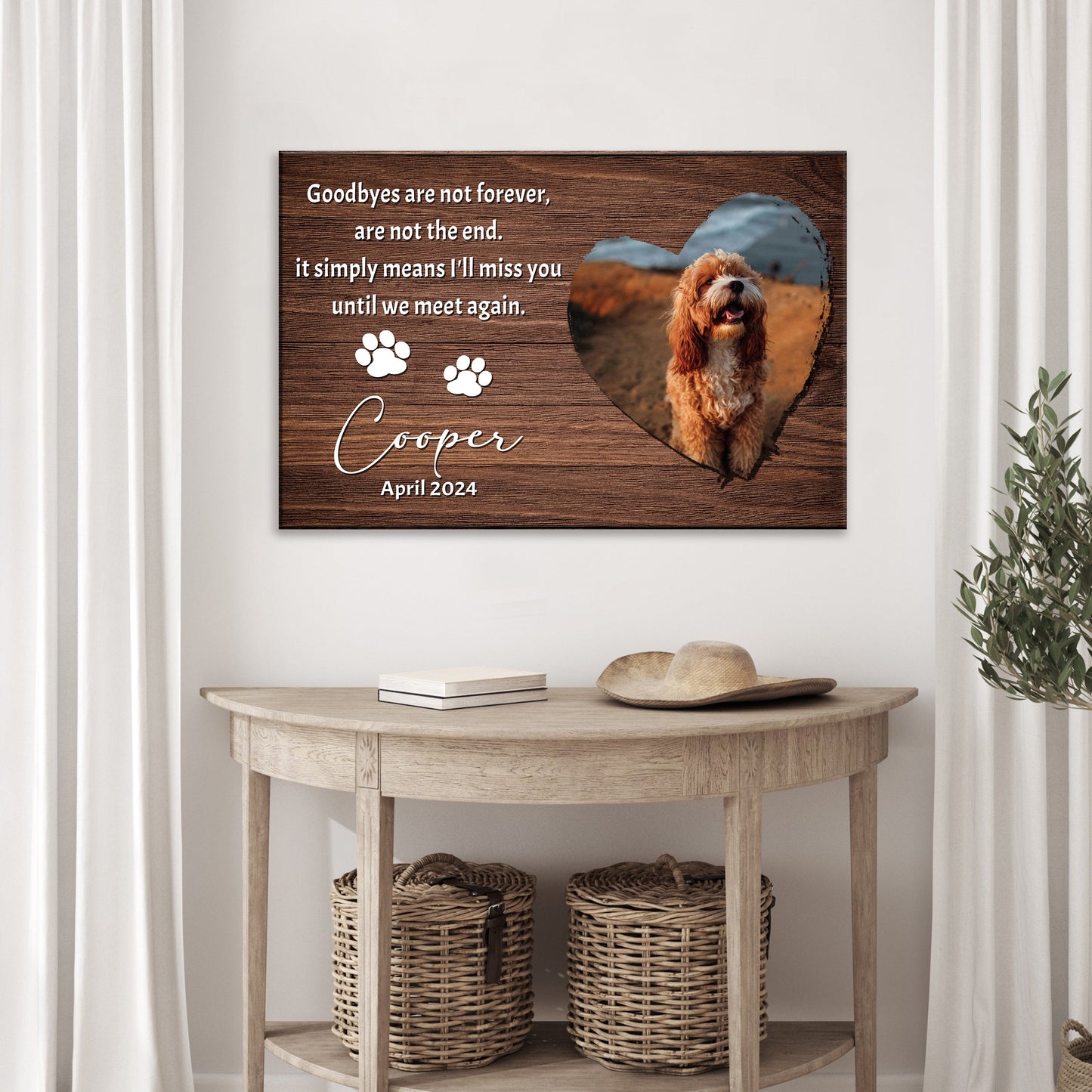 Pet Memorial Sign Goodbyes Are Not Forever II