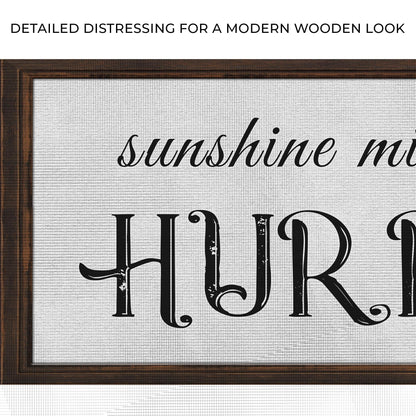 Sunshine Mixed With A Little Hurricane Sign II